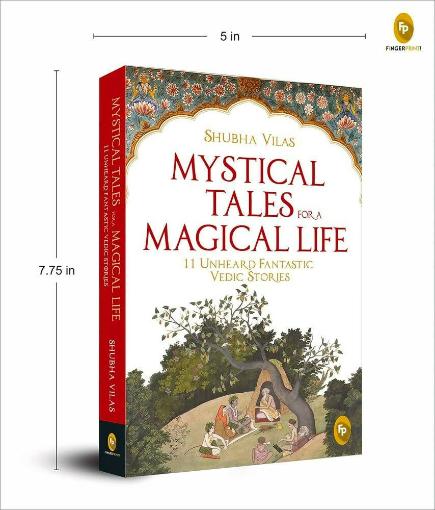 Mystical Tales For A Magical Life: 11 Unheard Fantastic Vedic Stories By Shubha Vilas | Grocsy