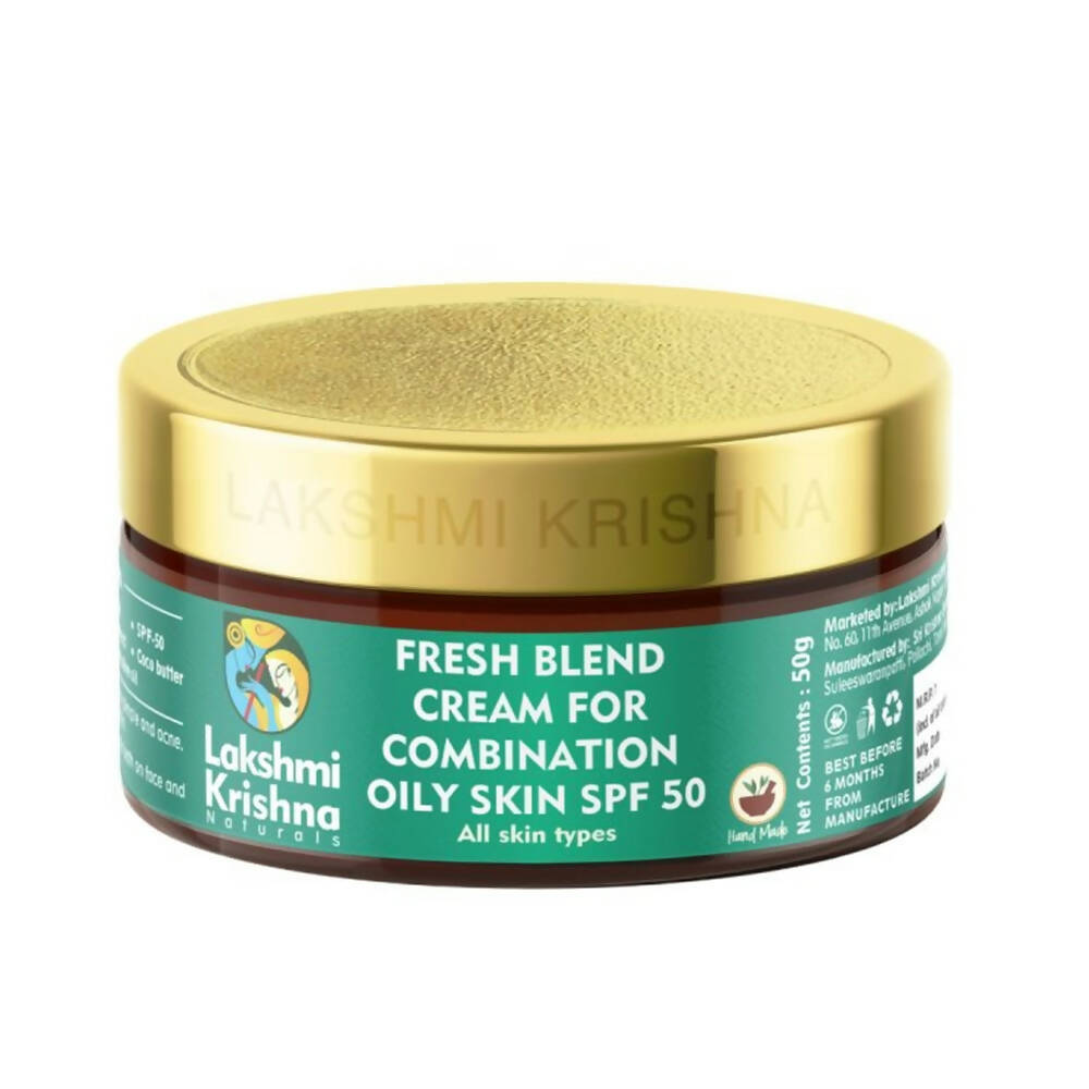 Lakshmi Krishna Naturals Fresh Blend Cream For Combination Oily Skin SPF 50 | Grocsy