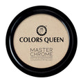 Colors Queen Master Chrome Metallic Highlighter - 03 Girl Gotta Slay | Grocsy