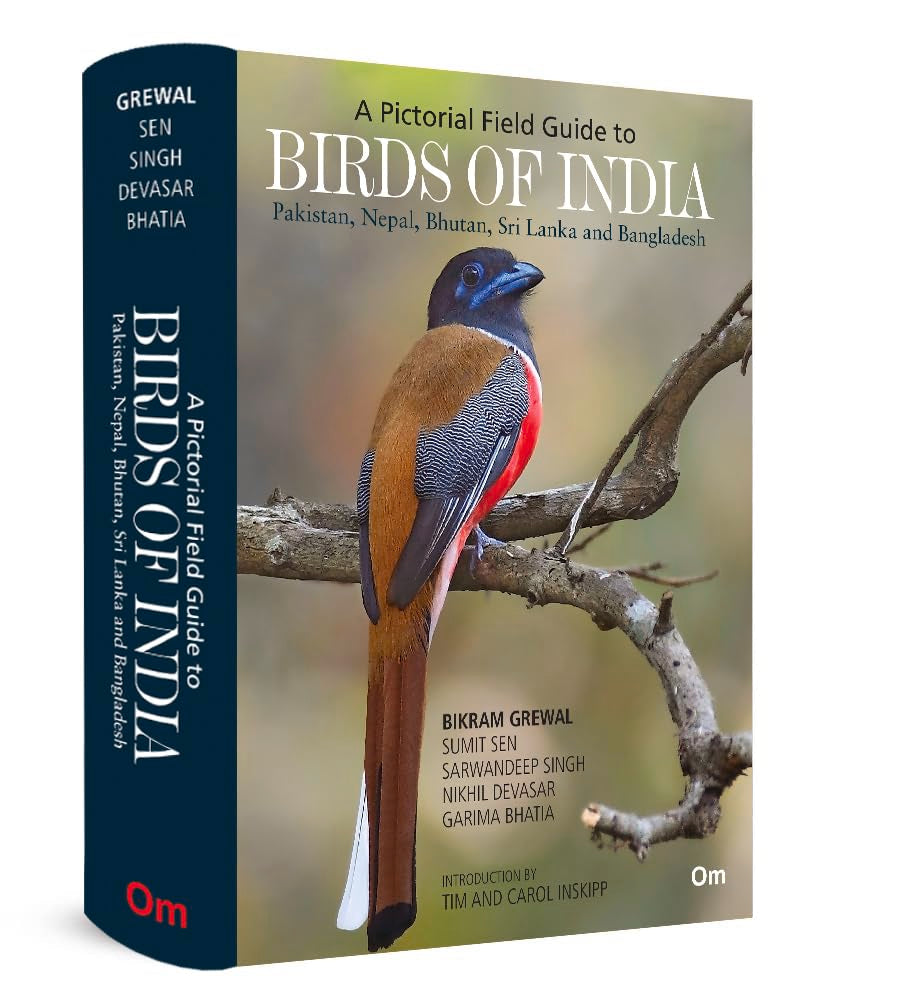 Birds of India : Pakistan, Nepal, Bhutan, Sri Lanka and Bangladesh by Bikram Grewal,Sumit Sen,Sarwandeep Singh, Nikhil Devasar, Garima Bhatia - Om Books | Grocsy