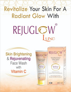 Rejuglow Luxe Skin Brightening & Rejuvenating Face Wash | Grocsy