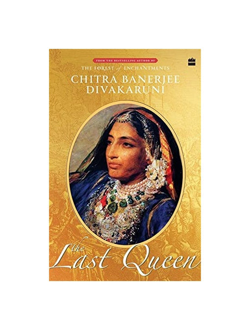 Chitra Banerjee Divakaruni - The Last Queen | Grocsy