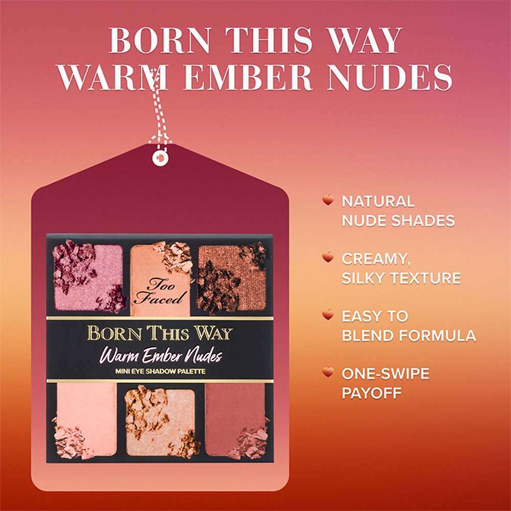 Too Faced Born This Way Nude Mini Eye Shadow Palette - Warm Ember Nudes | Grocsy