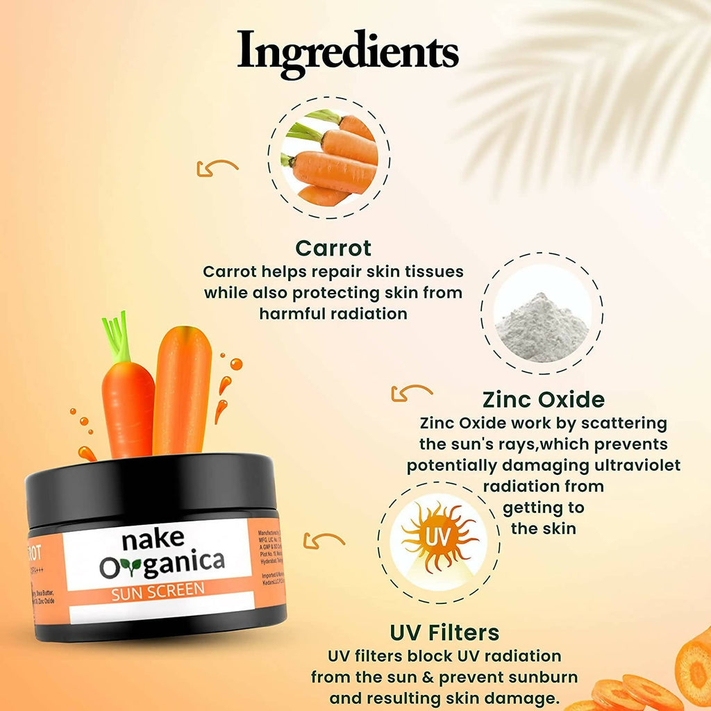 Nake Organica Carrot Sunscreen SPF40 PA+++ | Grocsy