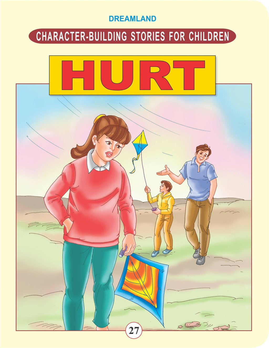 Dreamland Publications Character Building - Hurt: Children Story Books | Grocsy