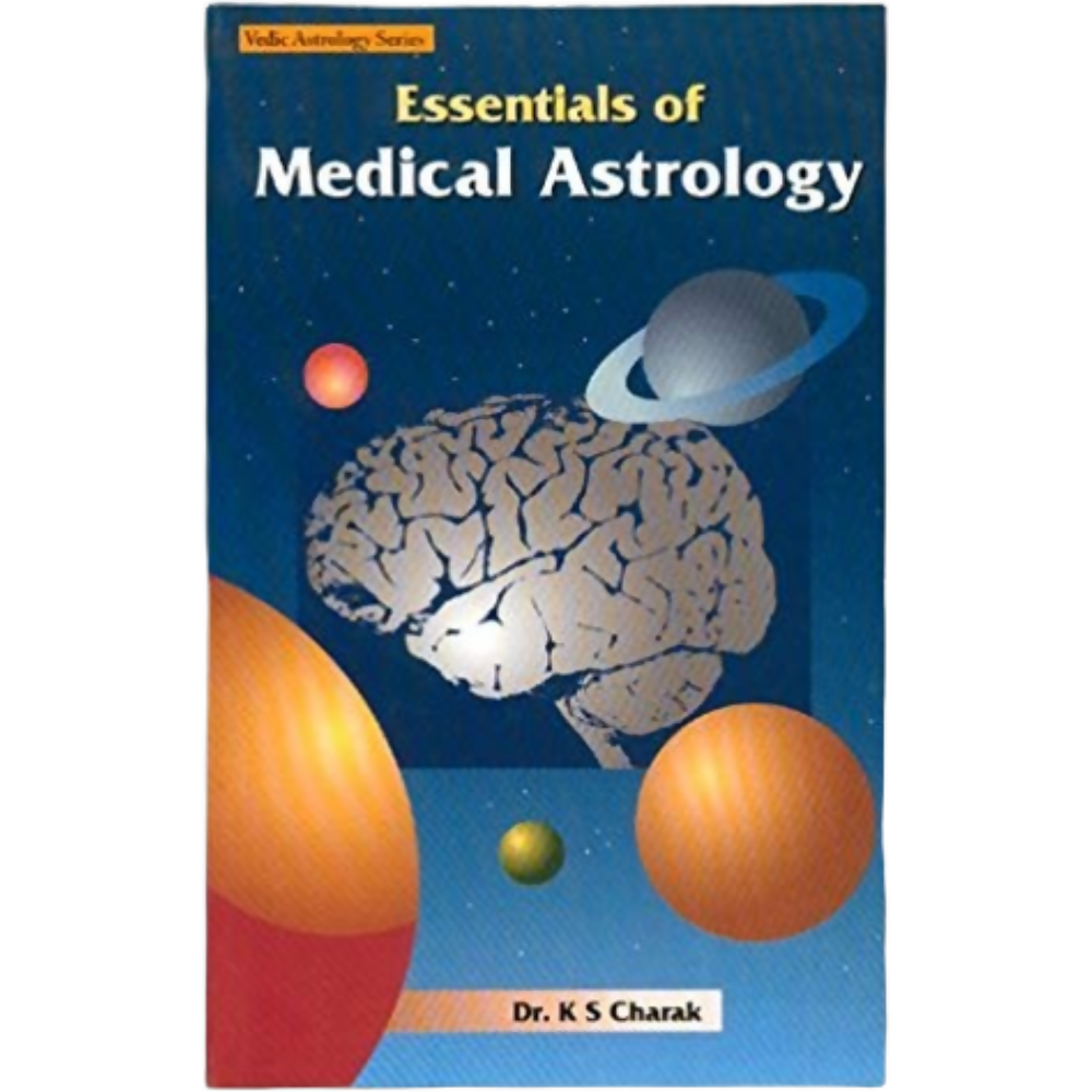 Dr. K S Charak Essentials Of Medical Astrology | Grocsy