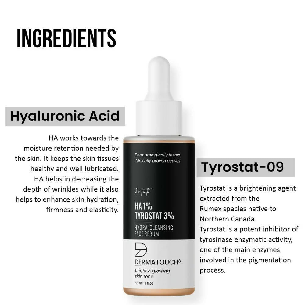 Dermatouch HA 1%, Tyrostat 3% Hydra-Cleansing Face Serum | Grocsy