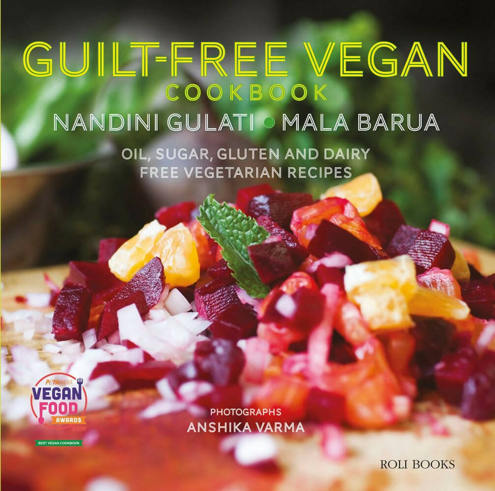 Guilt-Free Vegan Cookbook Vol. 1 by Mala Barua Nandini Gulati | Grocsy