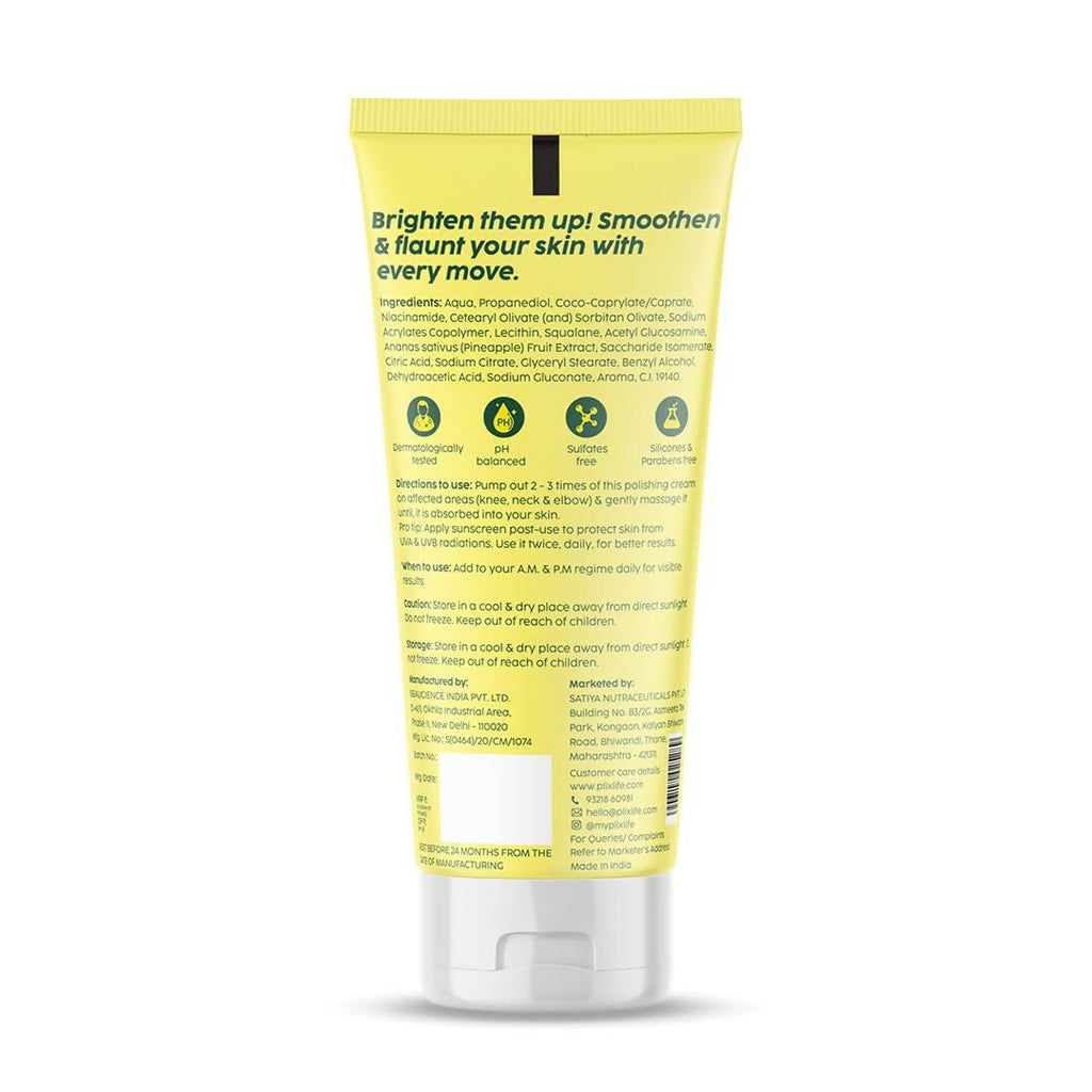 PLIX The Plant Fix Pineapple 5% Niacinamide Bright Polishing Cream For Neck, Knees & Elbows | Grocsy