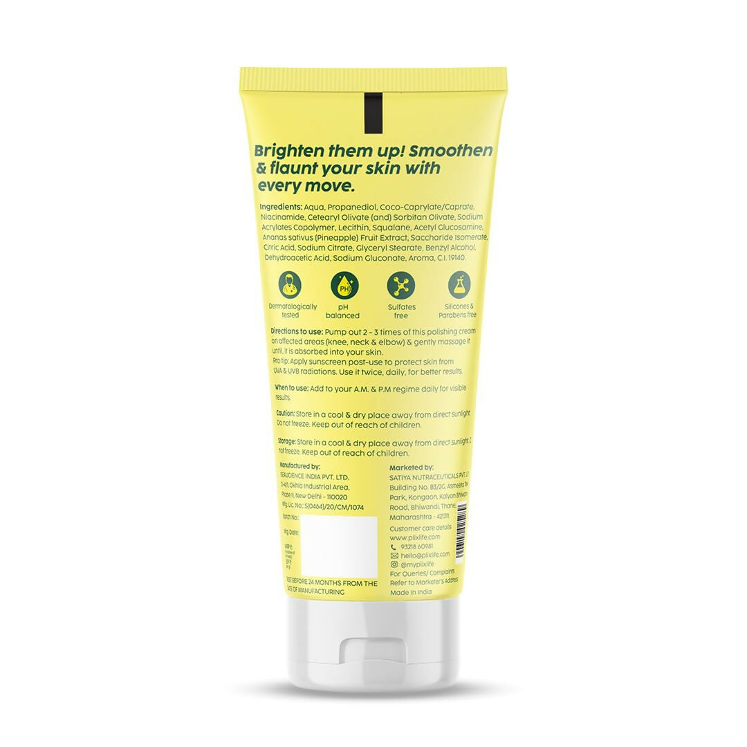 PLIX The Plant Fix Pineapple 5% Niacinamide Bright Polishing Cream For Neck, Knees & Elbows | Grocsy