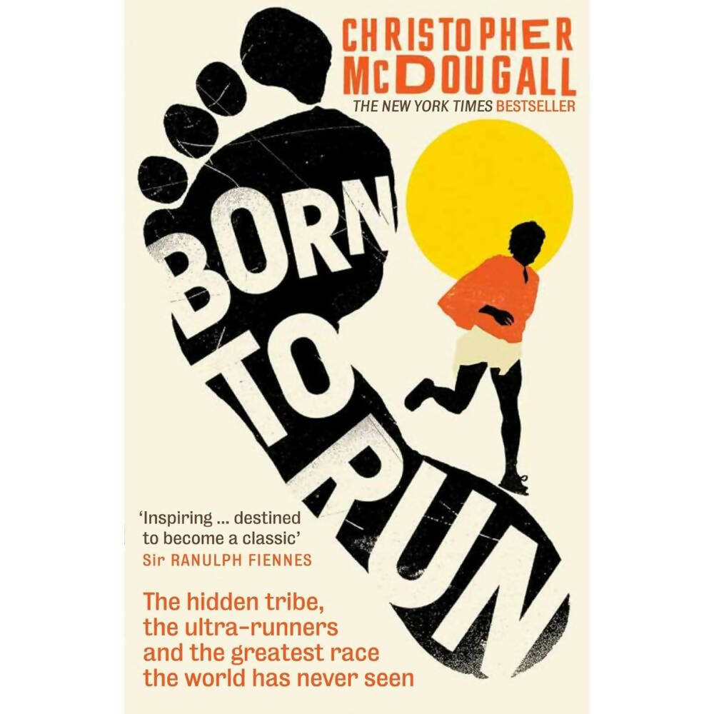 Born To Run by Christopher McDougall | Grocsy
