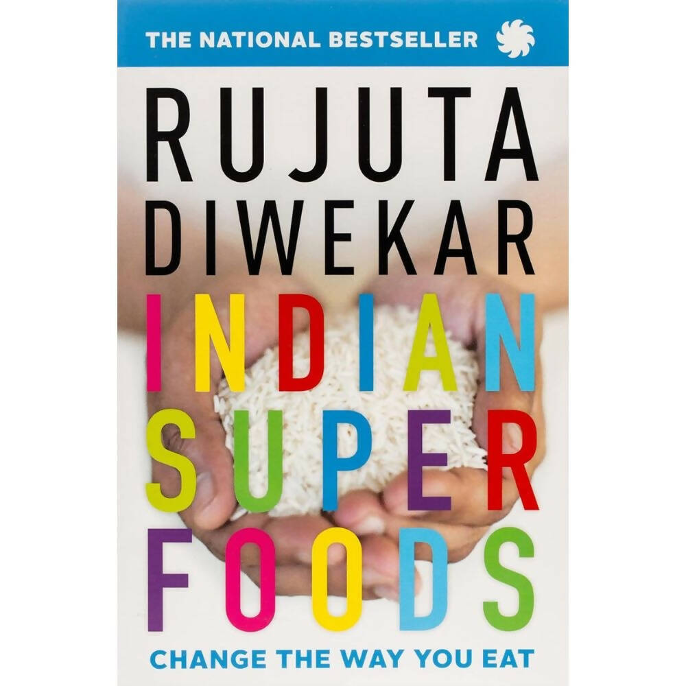 Indian Superfoods by Rujuta Diwekar | Grocsy