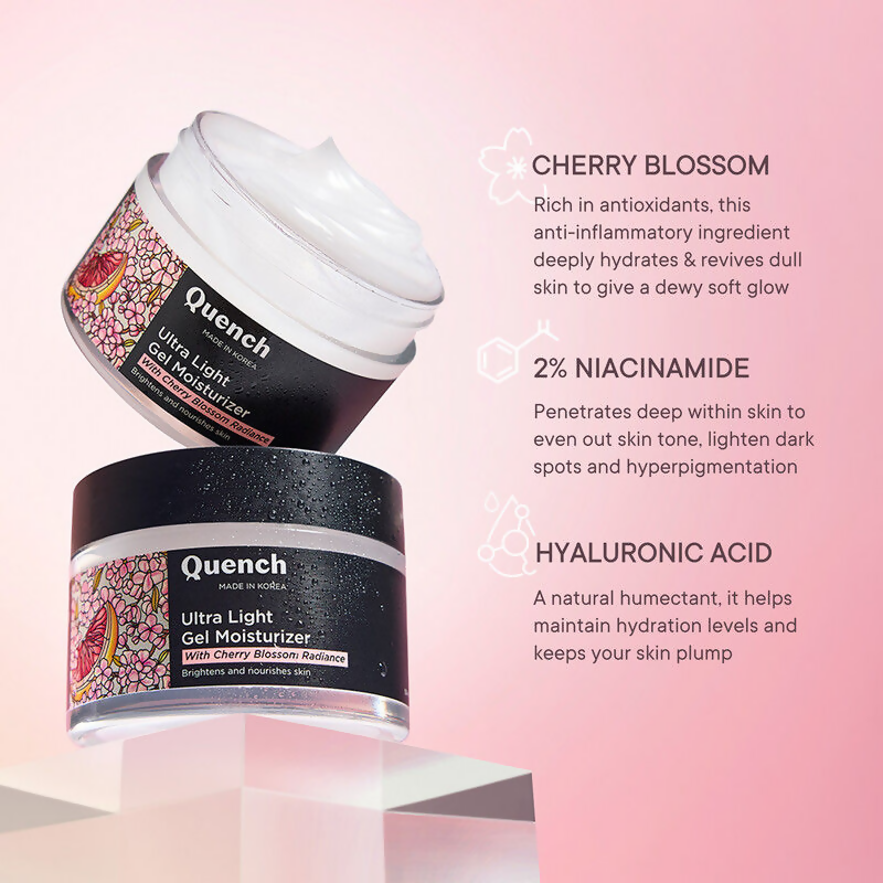 Quench Ultra Light Gel Moisturizer With 2% Niacinamide & Cherry Blossom For Intense Brightening | Grocsy