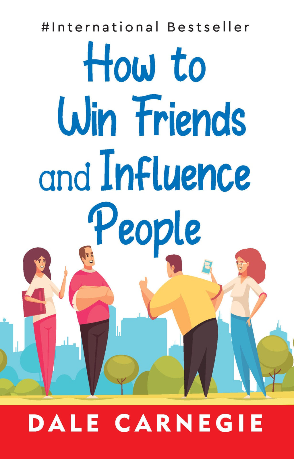 How To Win Friends And Influence People | Grocsy