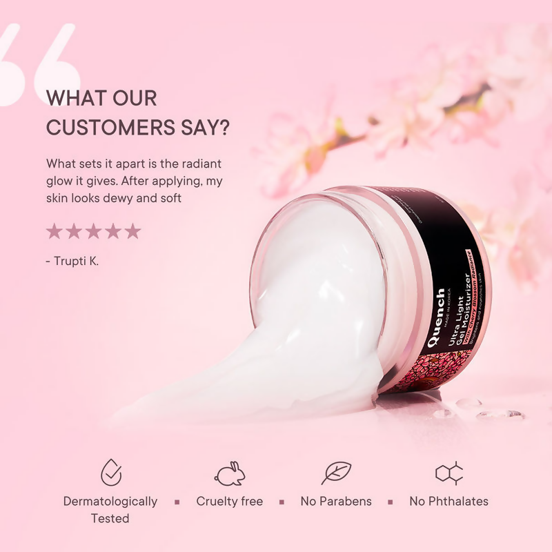 Quench Ultra Light Gel Moisturizer With 2% Niacinamide & Cherry Blossom For Intense Brightening | Grocsy