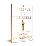 Believe In Yourself’: Life Lessons From Vivekananda | Grocsy