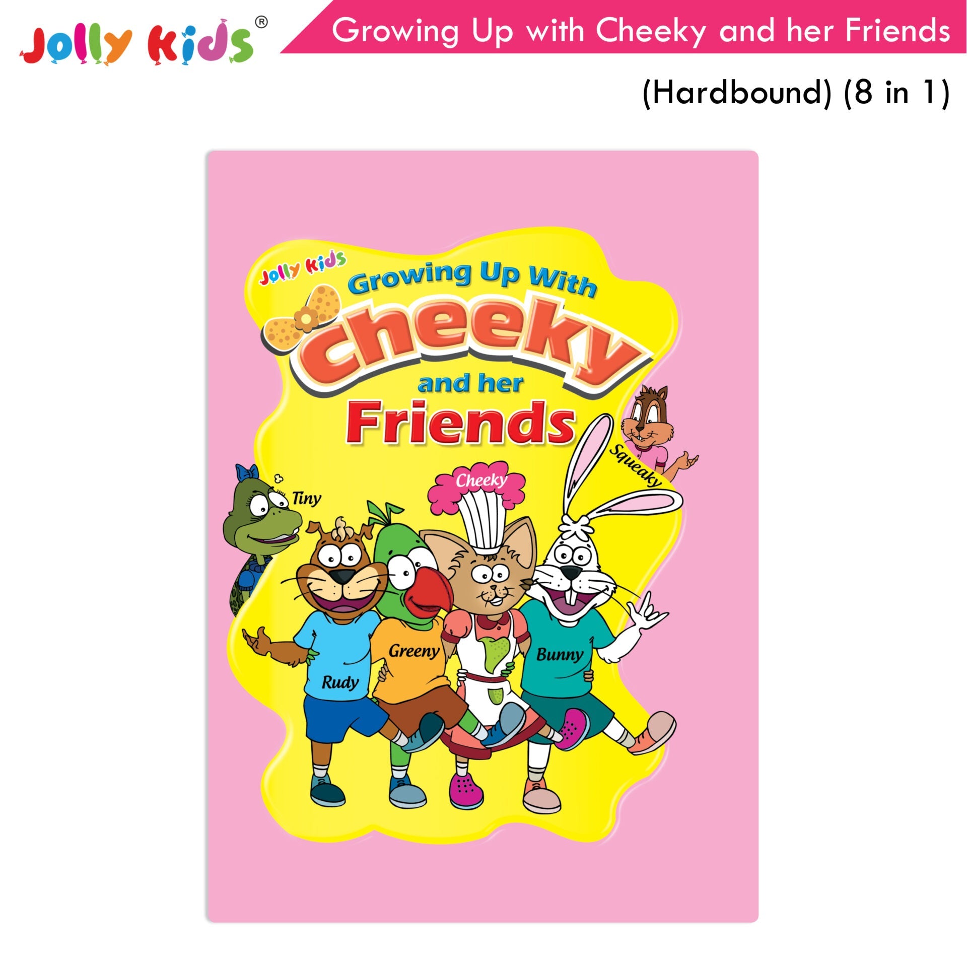 Jolly Kids Growing Up with Cheeky and Her Friends (8 in 1)|Character base Story Book for Kids Ages 3-8 years| Hardbound Book | Grocsy