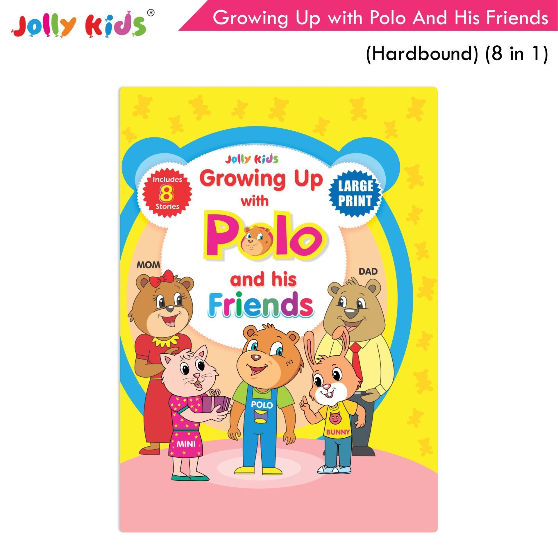 Jolly Kids Growing Up with Polo And His Friends| 8 in 1| Large Print Hardbound Character base Story Book for Kids Ages 3-8 Years | Grocsy