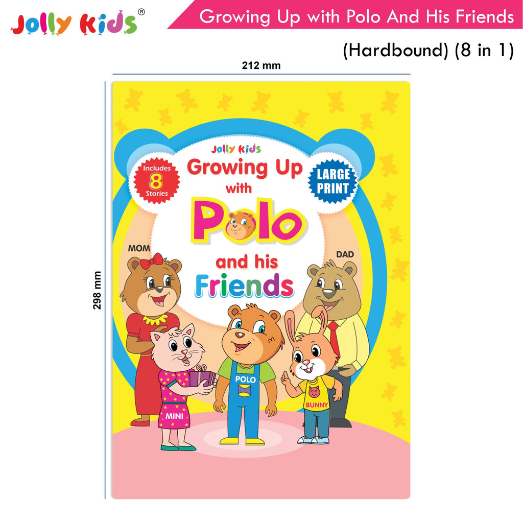 Jolly Kids Growing Up with Polo And His Friends| 8 in 1| Large Print Hardbound Character base Story Book for Kids Ages 3-8 Years | Grocsy