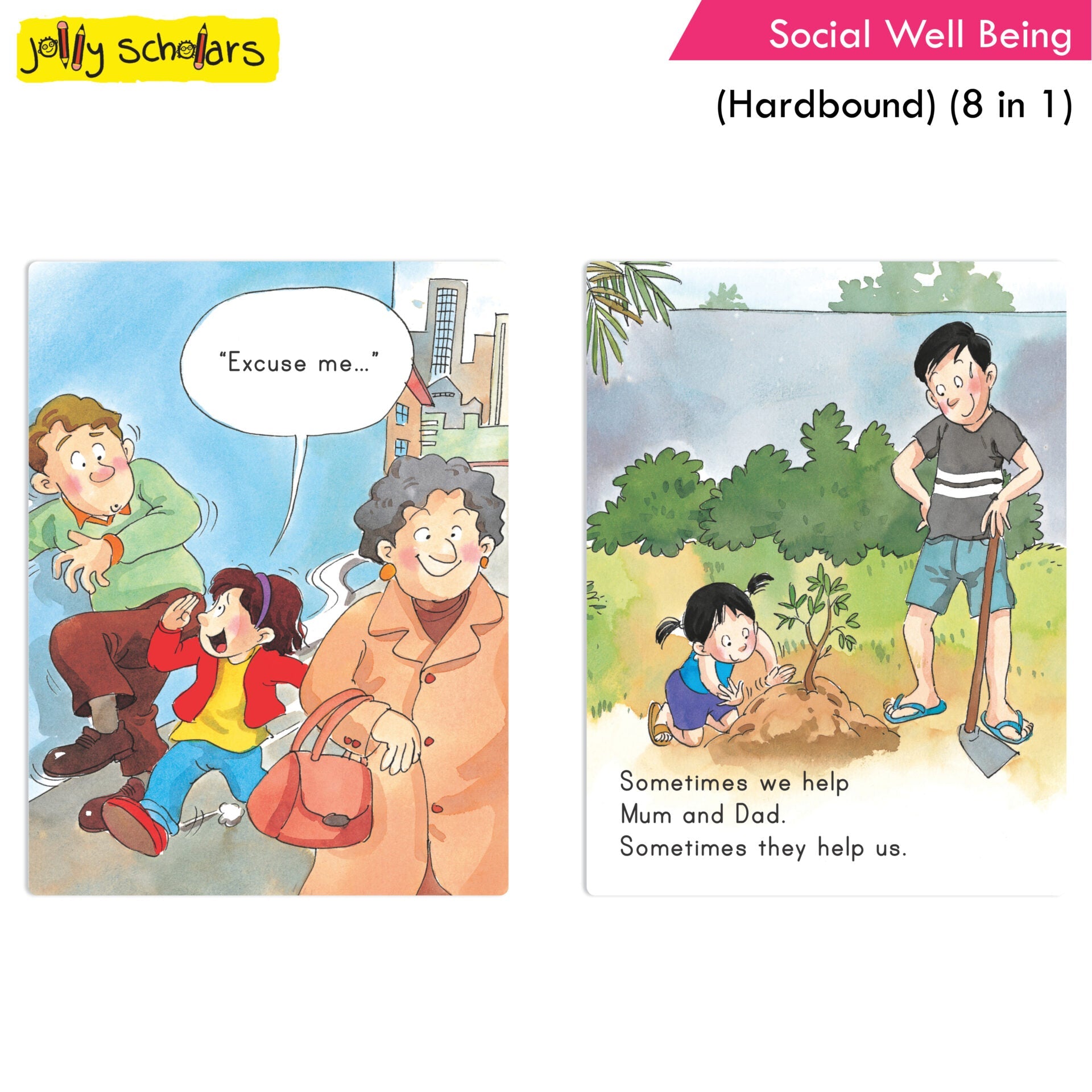 Jolly Scholars Social Well Being Hardbound 8 in 1 Stories Book For Kids To Learn Respect, Manner, Helping Our Friends, Family and So On Ages 3-6 Years | Grocsy