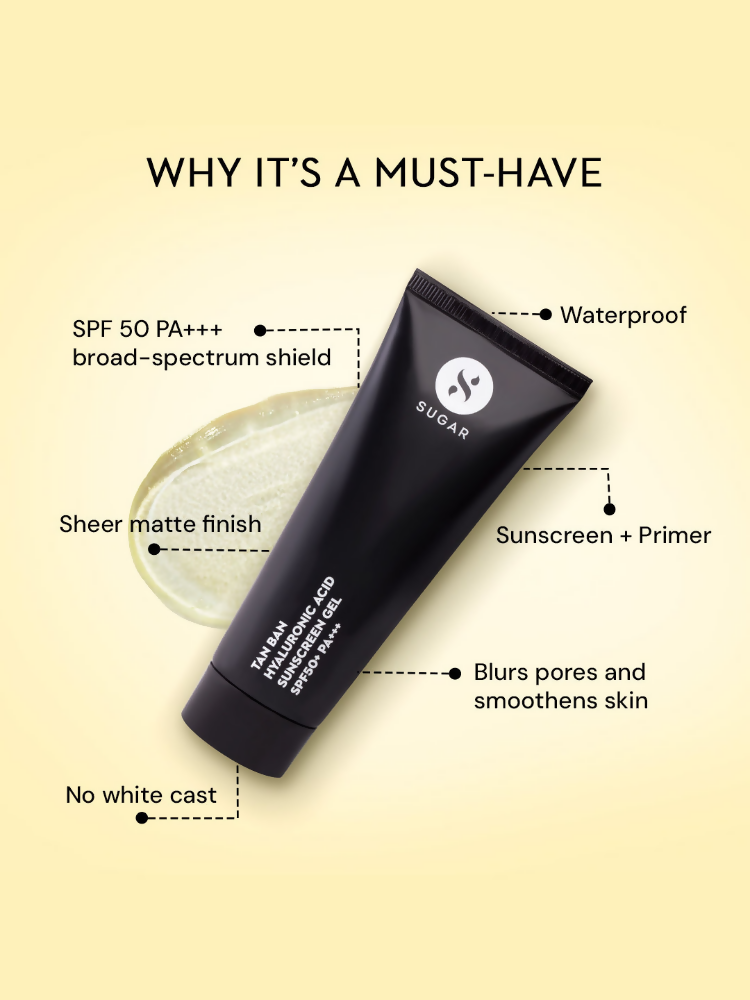 SUGAR Tan Ban Hyaluronic Acid Sunscreen Gel SPF 50+ PA+++ | Grocsy