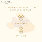 Glamveda Turmeric & Tulsi Detox Anti Acne Face Wash | Grocsy