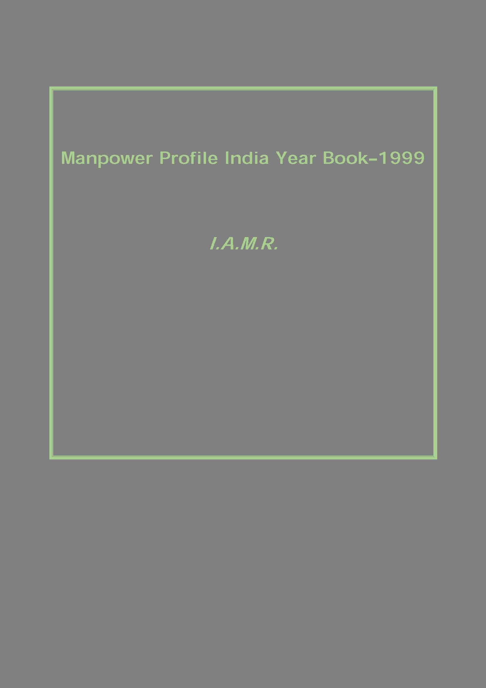 Manpower Profile India Year Book–1999 - Gyan Books | Grocsy