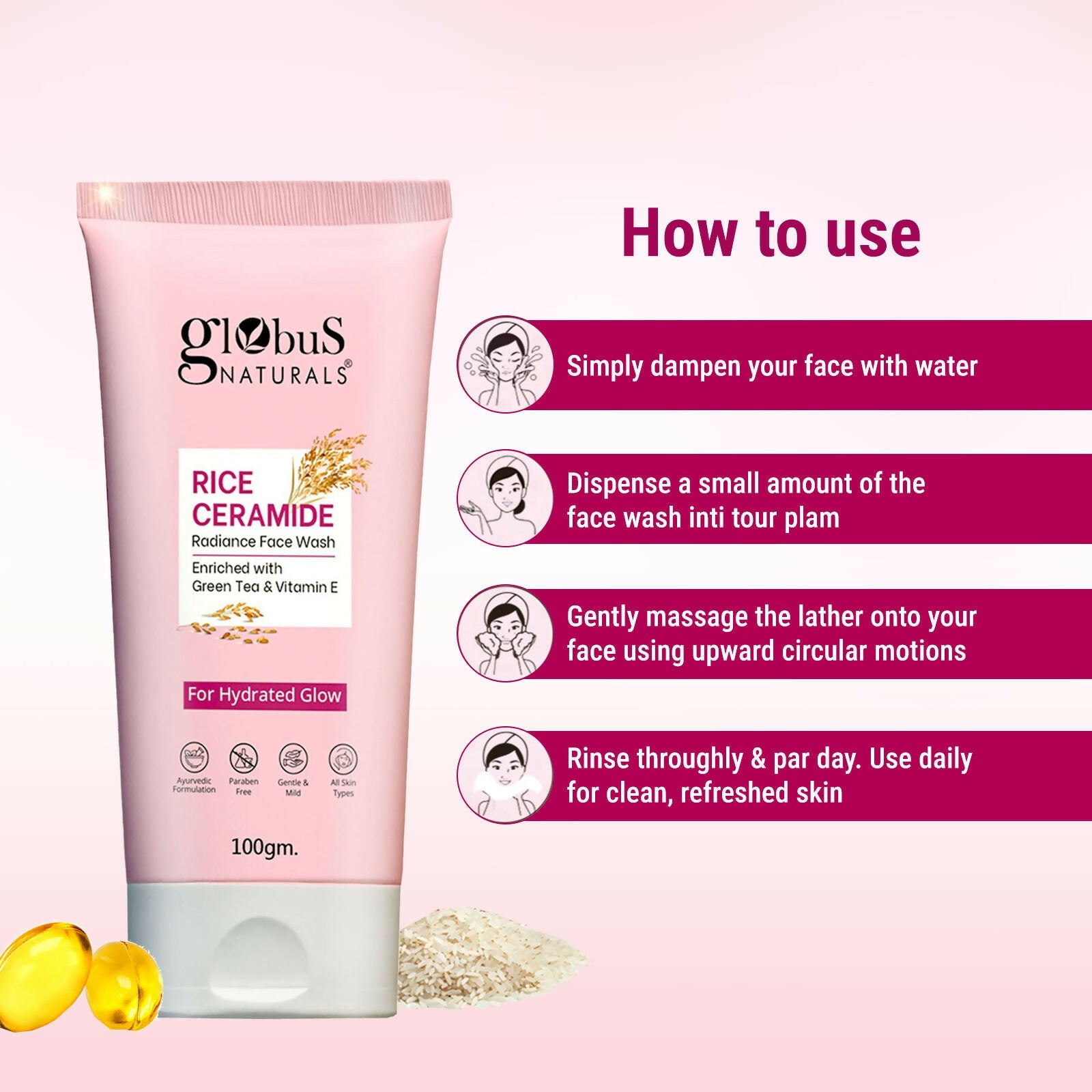 Globus Naturals Rice Ceramide Face Wash For Hydrated Glow, Enriched with Green Tea & Vitamin E | Grocsy
