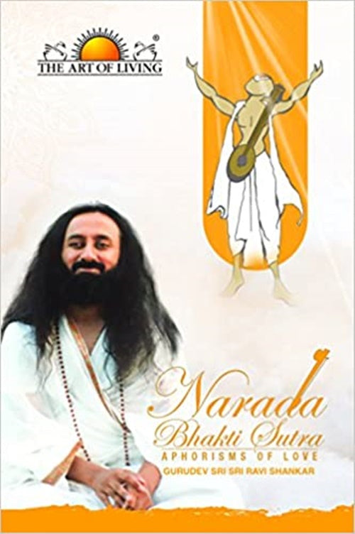 Narada Bhakti Sutra From The Art Of Living Paperback | Grocsy