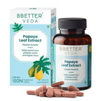 BBETTER Veda Papaya Leaf Extract Platelet Booster Tablets | Grocsy