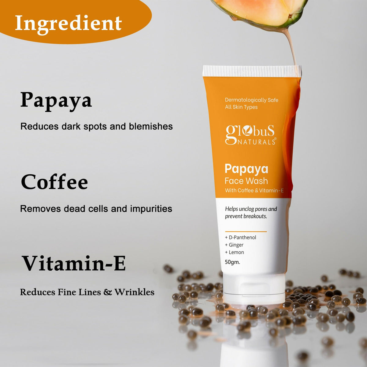 Globus Naturals Papaya Face Wash with Coffee & Vitamin-E | Grocsy