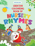 Dreamland Creative Colouring Book - Nursery Rhymes | Grocsy