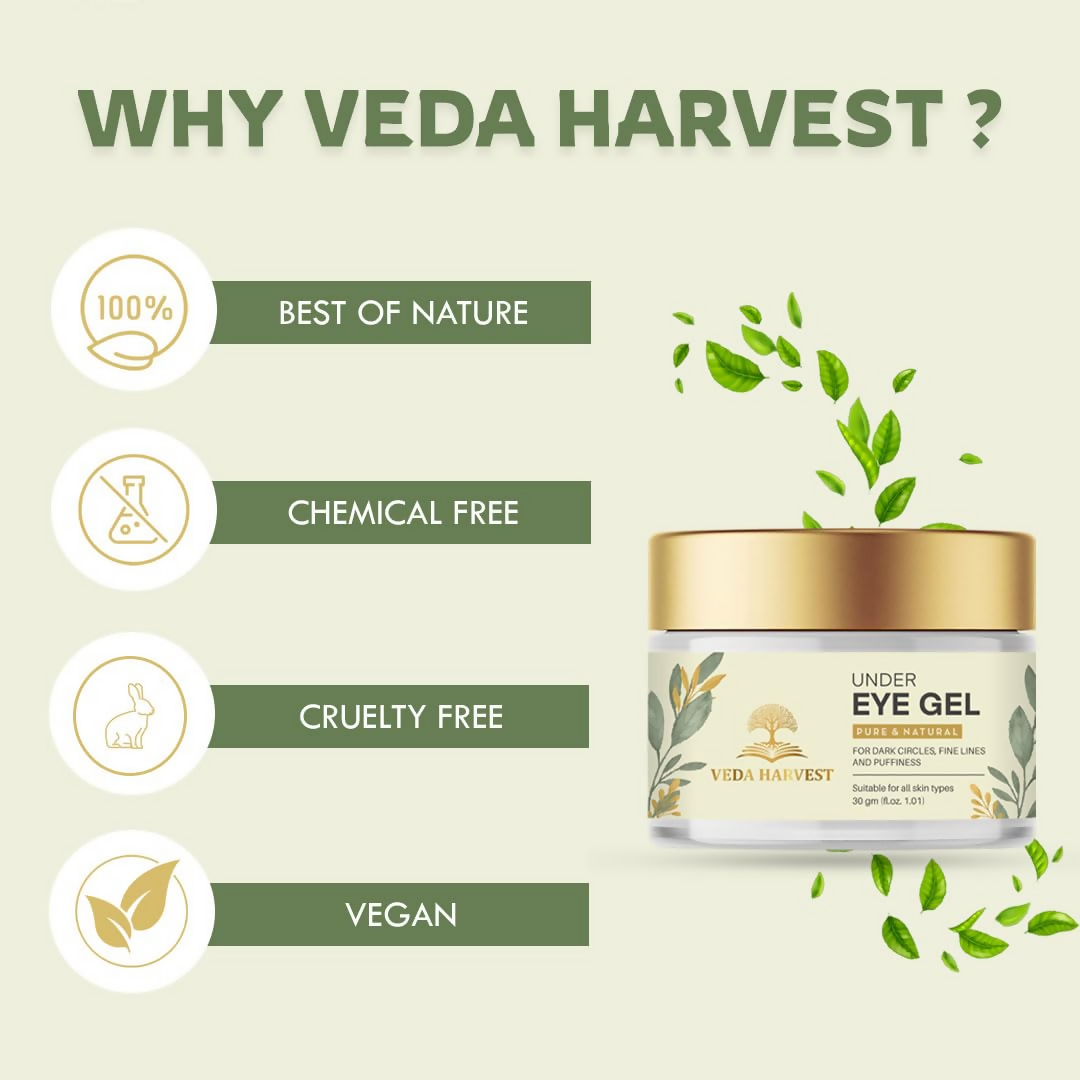Veda Harvest Pure & Natural Under Eye Gel For All Skin Types | Grocsy