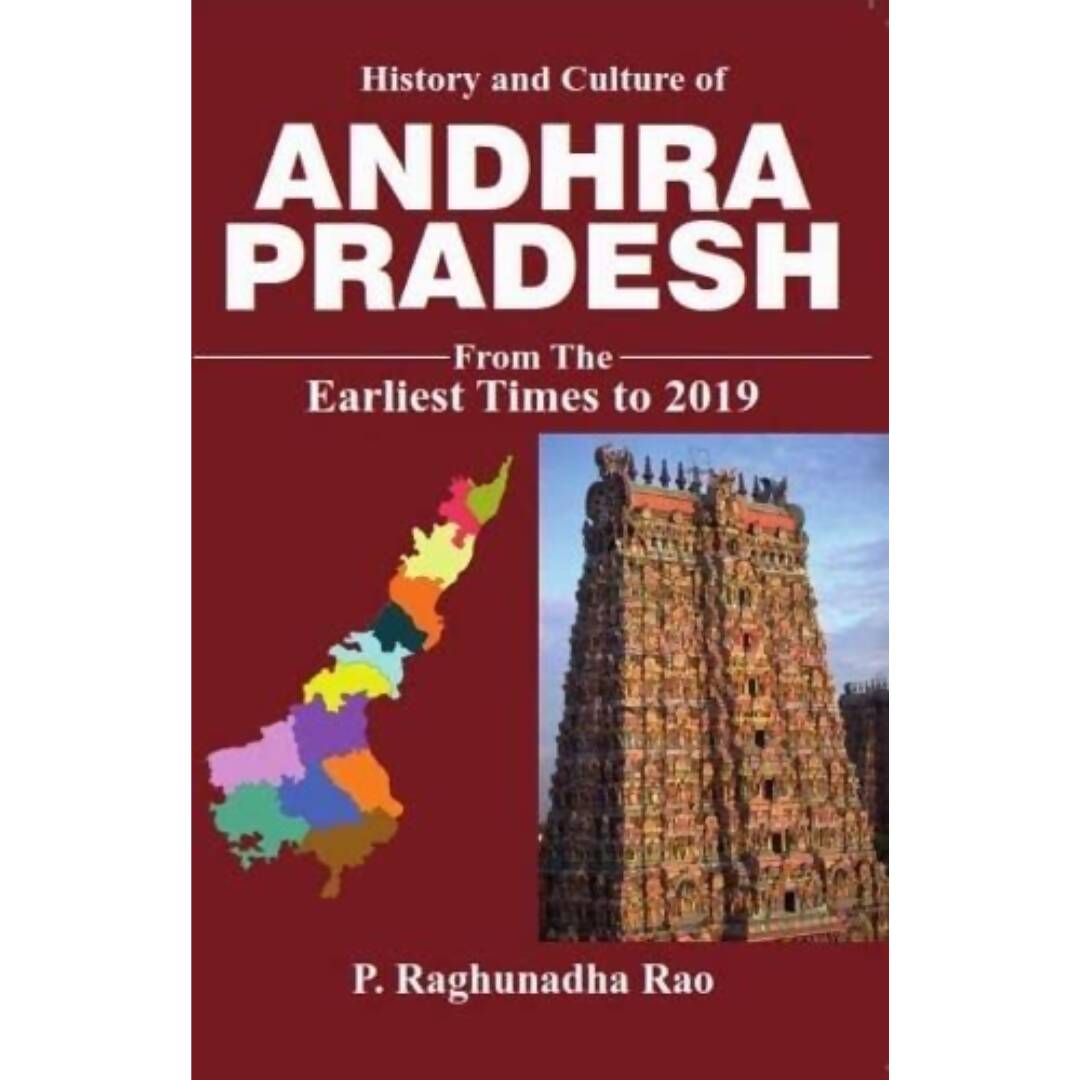 History And Culture Of Andhra Pradesh By P. Raghunadha Rao | Grocsy