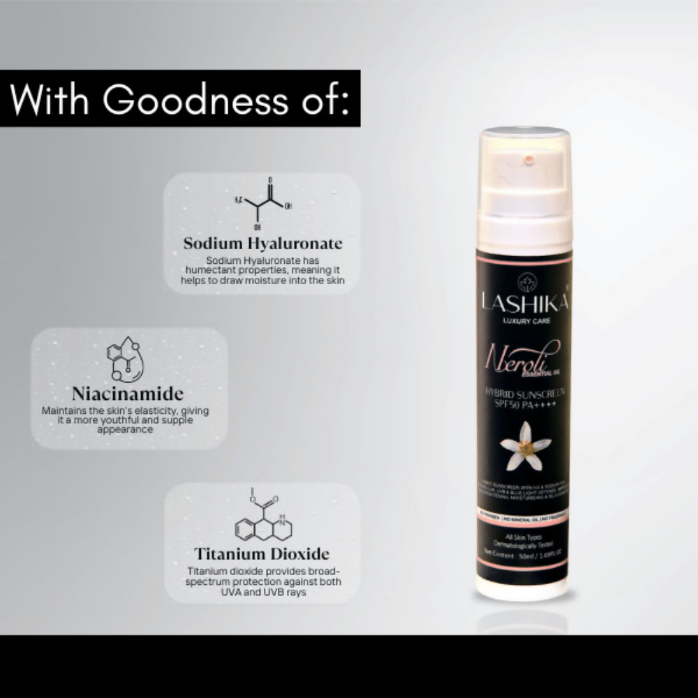 Lashika Neroli Hybrid SPF 50 Sunscreen | Grocsy