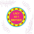 Indianvibez Lazy No 1 Brother Metal Rakhi with Fridge Magnet - Kids Rakhi | Grocsy