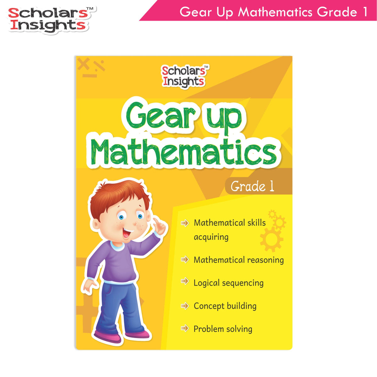 Scholars Insights Gear Up Maths Grade 1 | Grocsy