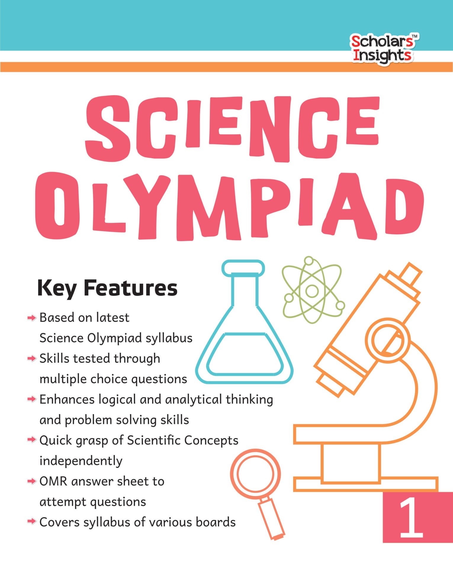 Scholars Insights Science Olympiad Grade 1| Science Practical Questions in MCQ format, QMR Sheet, Self Evaluation Sheet, Test Paper|Ages 6-7 Years | Grocsy
