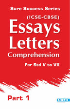 Sure Success Essays Letters Comprehension Part 1 for Std V to VII (ICSE & CBSE) | Grocsy