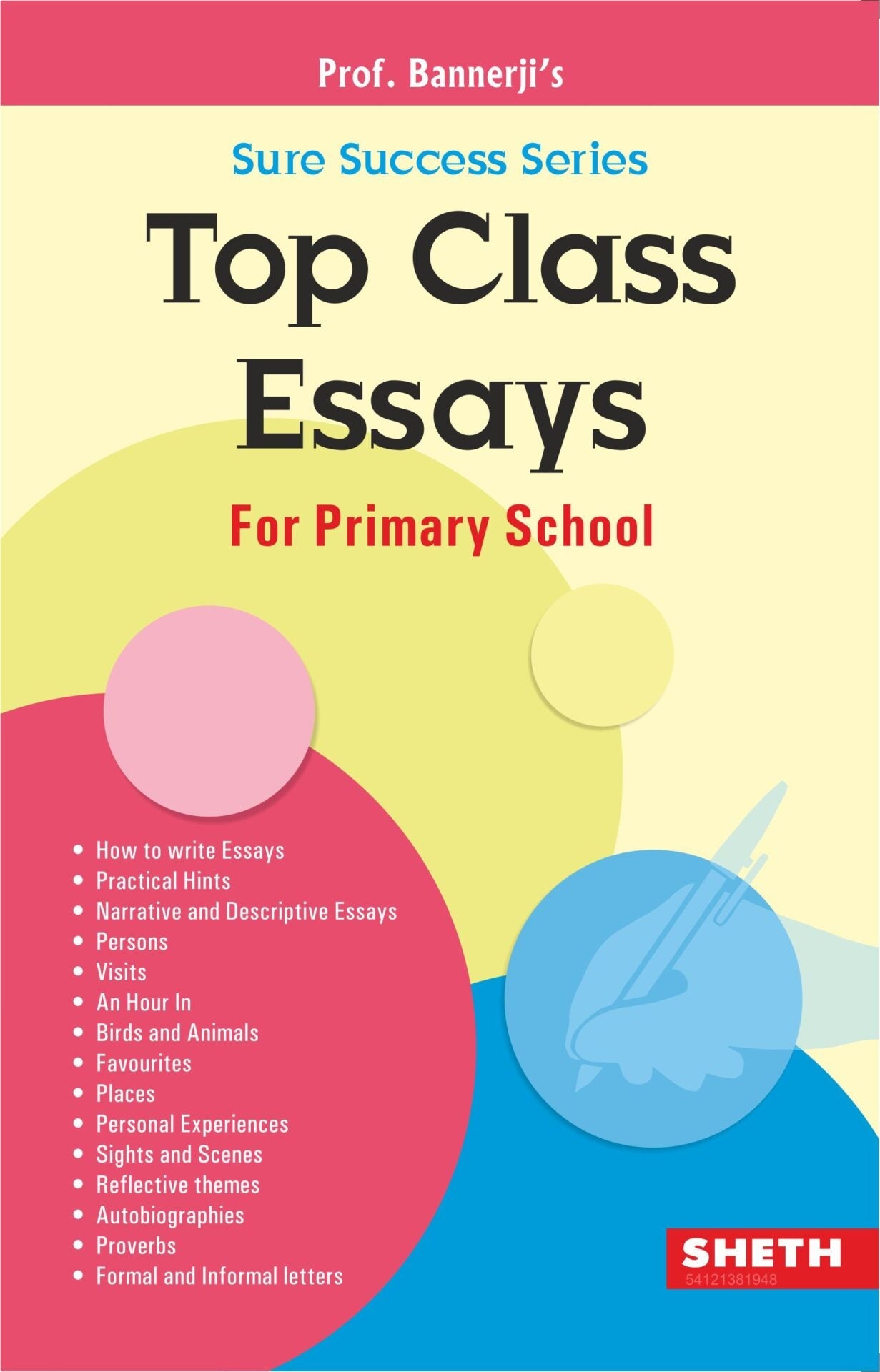 Top Class Essays for Primary School | Grocsy