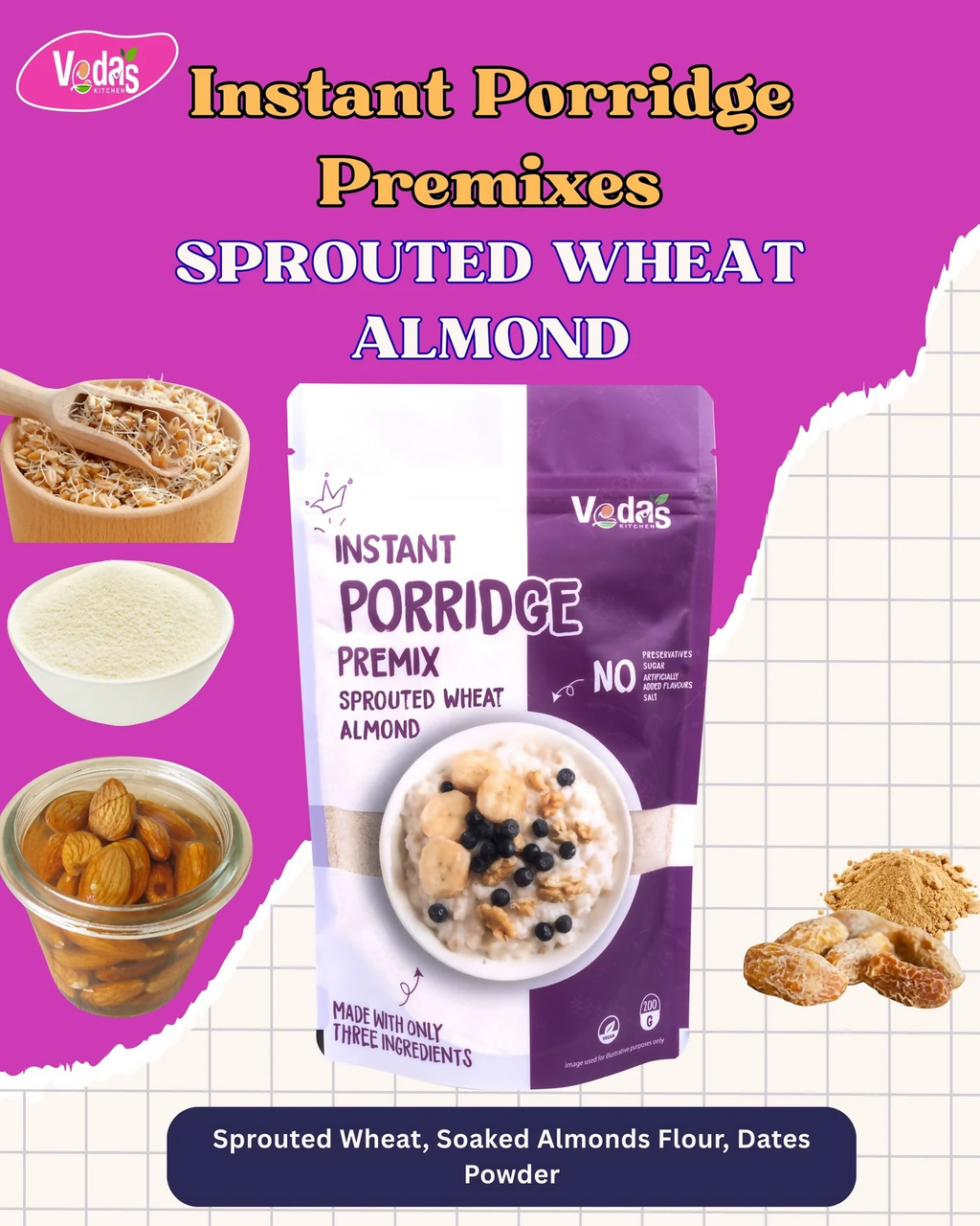 Vedas Kitchen Sprouted Wheat Almond Instant Porridge | Grocsy