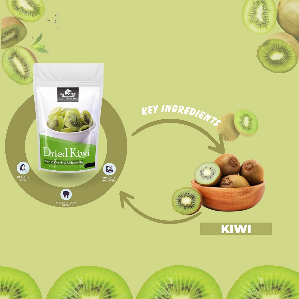 Nature Yard Dried Kiwi Dry fruit Slices | Grocsy