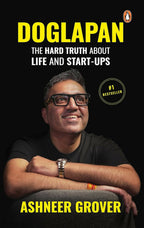 Doglapan: The Hard Truth about Life and Start-Ups By Ashneer Grover | Grocsy