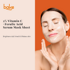 Bake 2% Vitamin C + Ferulic Acid Serum Sheet Mask | Grocsy