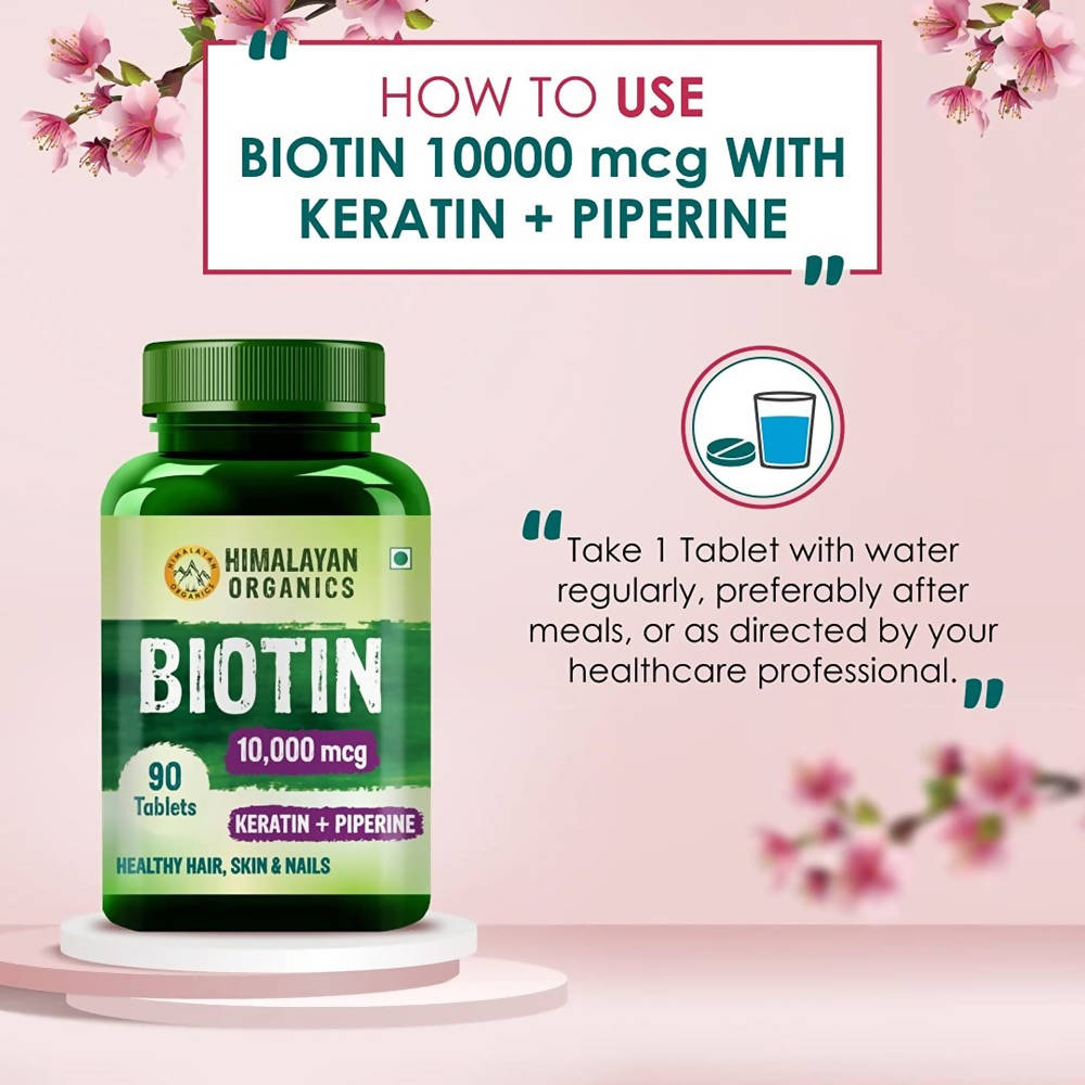 Himalayan Organics Biotin 10000 Mcg with Keratin + Piperine Tablets | Grocsy