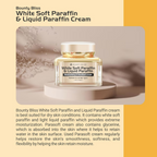 Bounty Bliss White Soft Paraffin & Liquid Paraffin Cream For Dry | Grocsy