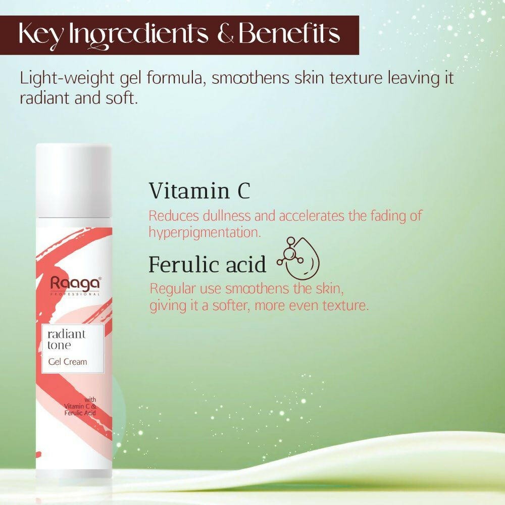 Raaga Professional Radiant Tone Gel Cream With Vitamin C And Ferulic Acid | Grocsy