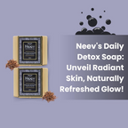 Neev Herbal Handmade Soaps Daily Skin Detox | Grocsy