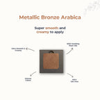 Disguise Satin Smooth Eyeshadow Squares - Metallic Bronze Arabica 210 | Grocsy