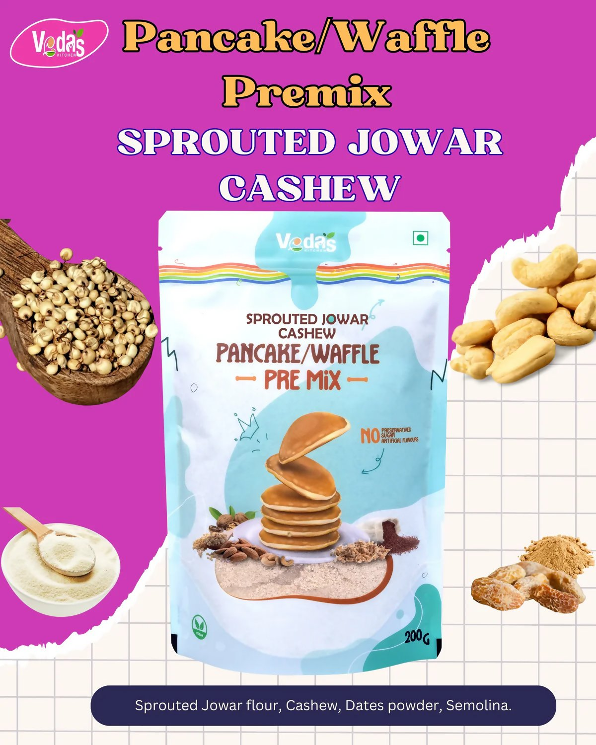 Vedas Kitchen Sprouted Jowar Cashew Waffle/Pancake Premix | Grocsy
